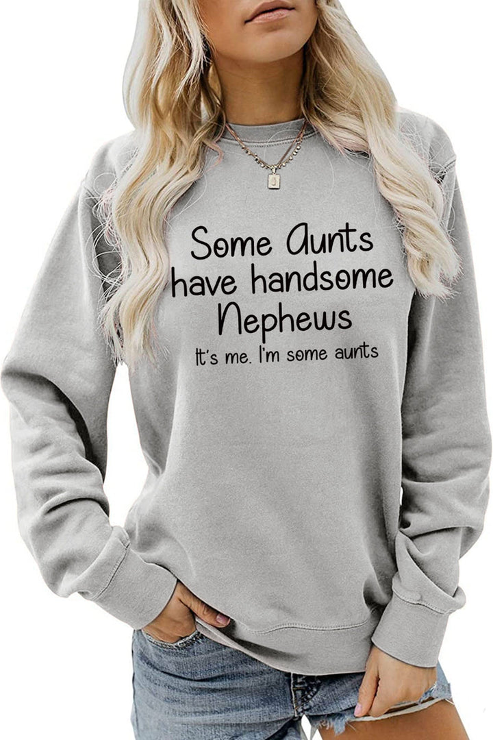 Aunts Have Handsome Nephews Sweatshirt Beige · 2XL