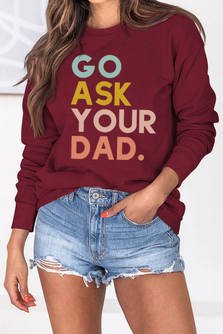 Go Ask Your Dad Printed Sweatshirt Black · S