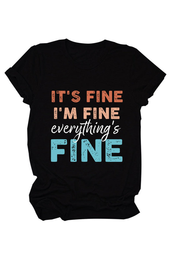 It's Fine I'm Fine Printed T-shirt White · S