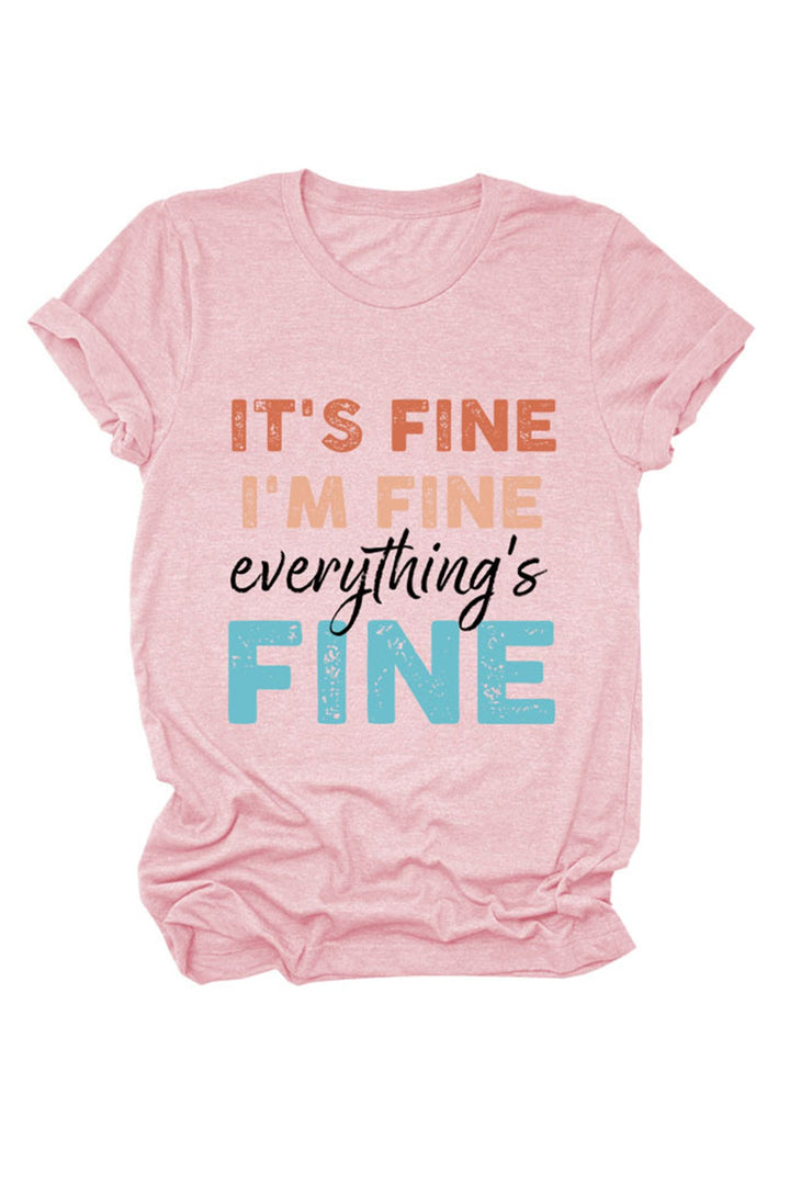 It's Fine I'm Fine Printed T-shirt White · M